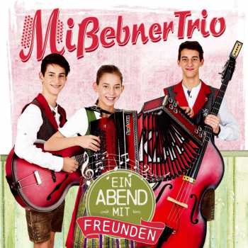 CD Mißebner Trio: Ein Abend Mit Freunden