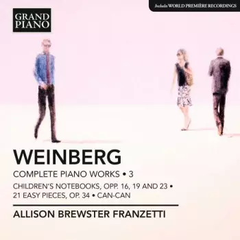 Complete Piano Works ･ 3, Children's Notebooks, Opp. 16, 19 And 23 ･ 21 Easy Pieces, Op. 34 ･  Can-Can