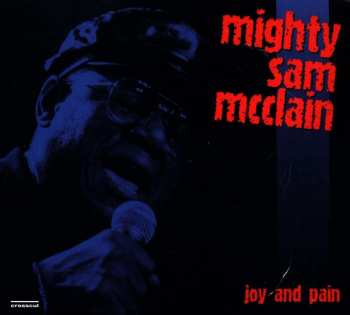 CD Mighty Sam McClain: Joy And Pain