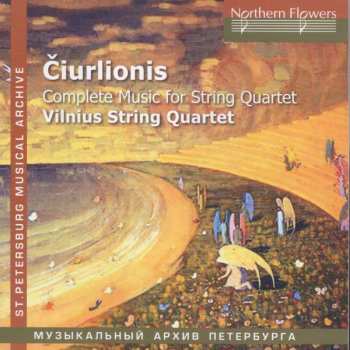 CD Mikalojus Konstantinas Ciurlionis: Sämtliche Werke Für Streichquartett