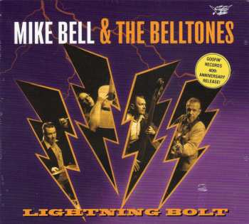 CD Mike Bell & The BellTones: Lightning Bolt DIGI