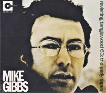 Album Michael Gibbs: Revisiting Tanglewood 63: The Early Tapes