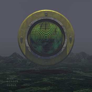 Album Mike Gordon: OGOGO