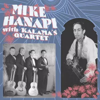 Mike Hanapi With Kalama's Quartet