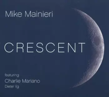 Mike Mainieri: Crescent