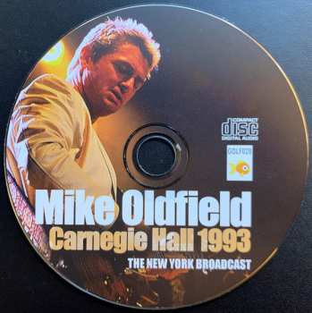CD Mike Oldfield: Carnegie Hall 1993 (The New York Broadcast)