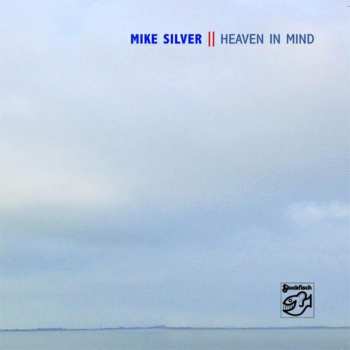 CD Mike Silver: Heaven In Mind