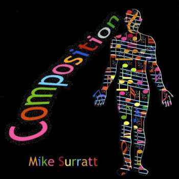 Album Mike Surratt: Composition