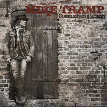 LP Mike Tramp: Cobblestone Street