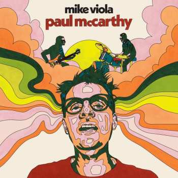 CD Mike Viola: Paul McCarthy
