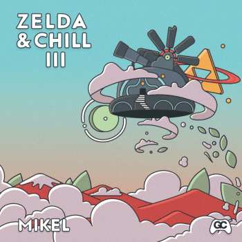 Album Mikel: Zelda & Chill Iii