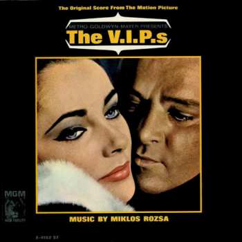 Album Miklós Rózsa: The V.I.P.s (The Original Score From The Motion Picture)