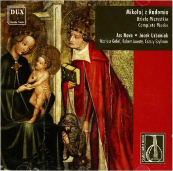 CD Mikołaj Z Radomia: Mikołaj Z Radomia (XV W.) - Dzieła Wszystkie | Complete Works