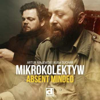 Album Mikrokolektyw: Absent Minded