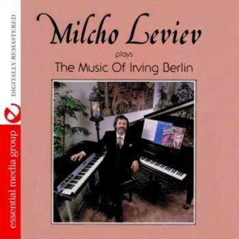 CD Milcho Leviev Trio: Milcho Leviev Trio Plays The Music Of Irving Berlin "Easter Parade"