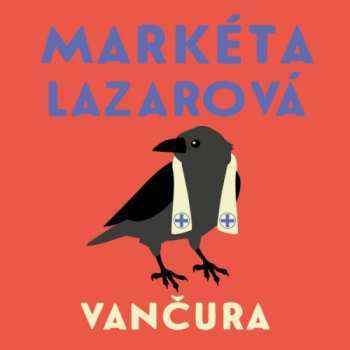 CD Milena Steinmasslová: Vančura: Markéta Lazarová