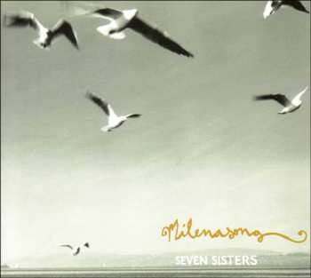 Album Milenasong: Seven Sisters