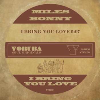 2SP Miles Bonny: I Bring You Love CLR