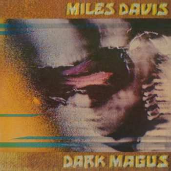 2LP Miles Davis: Dark Magus