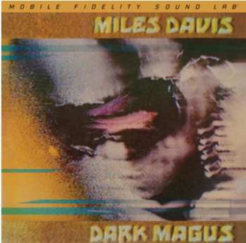 2LP Miles Davis: Dark Magus (180g) (limited Edition) (33 Rpm)