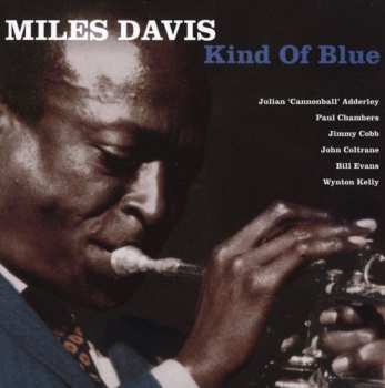 2CD Miles Davis: Kind Of Blue