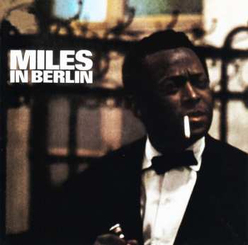 CD Miles Davis: Miles In Berlin