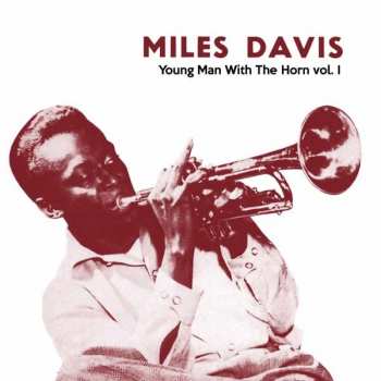 LP Miles Davis: Young Man With The Horn Vol. I NUM | LTD | CLR