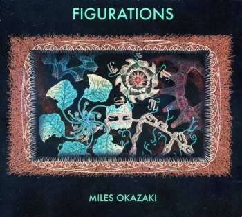 Album Miles Okazaki: Figurations