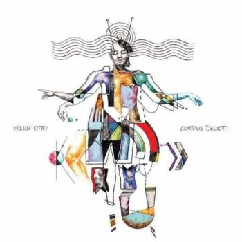 CD Milian Otto: Corpus Delicti