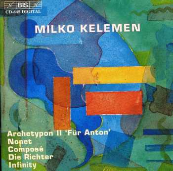Album Milko Kelemen: Archetypon II