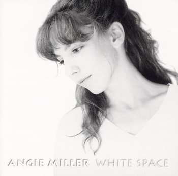 Album Miller,angie: White Space