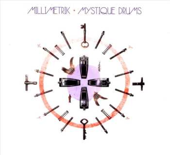 CD Millimetrik: Mystique Drums