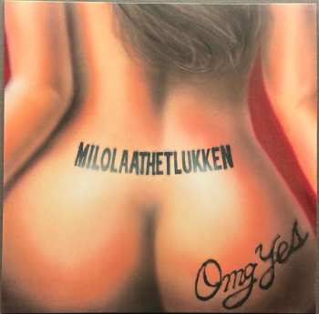 Album Milolaathetlukken: OMG YES