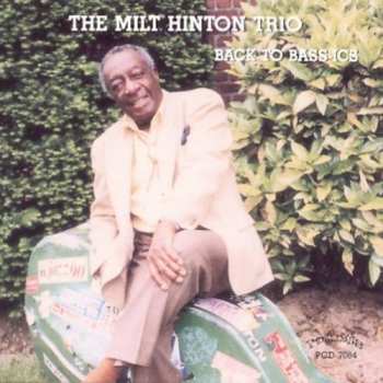 CD Milt Hinton Trio: Back To Bass-Ics