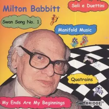 The Music Of Milton Babbitt