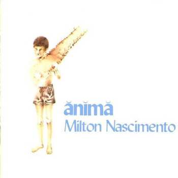 CD Milton Nascimento: Anima LTD