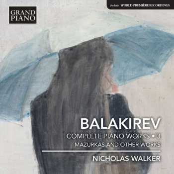 CD Mily Balakirev: Complete Piano Music • 3 