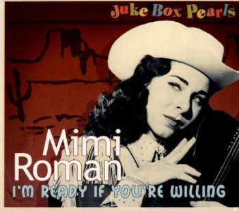 CD Mimi Roman: I'm Ready If You're Willing