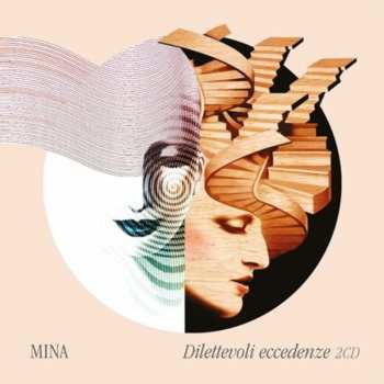 Album Mina: Dilettevoli Eccedenze 2CD