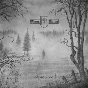 LP Minas Morgul: Nebelung