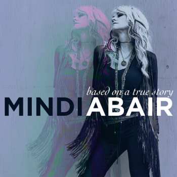 Album Mindi Abair: Based On A True Story