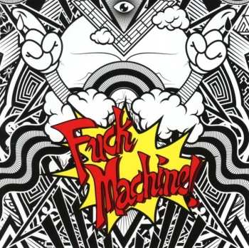 CD Mindless Self Indulgence: Fuck Machine