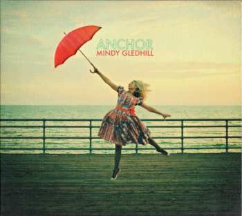 CD Mindy Gledhill: Anchor