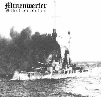 Album Minenwerfer: Nihilistischen
