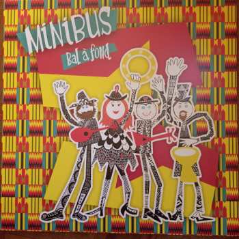 LP Minibus: Bal à fond
