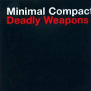 Album Minimal Compact: Deadly Weapons Remix