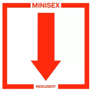 Minisex: Reduziert