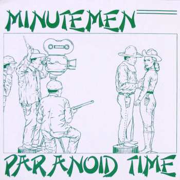 SP Minutemen: Paranoid Time