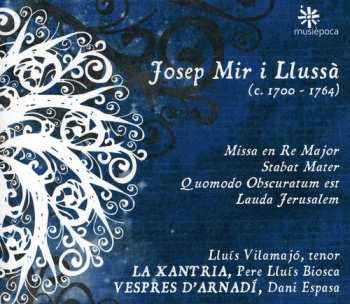 Album Mir I Llussa / Vilamajo / Xantria: Missa In D & Stabat Mater