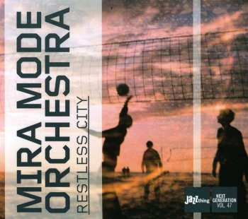 CD Mira Mode Orchestra: Restless City